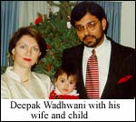 Deepak Wadhwani with his wife and child