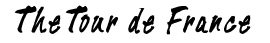 The Tour de France